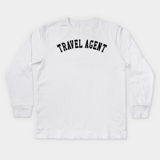 Travel Agent Kids Long Sleeve T-Shirt